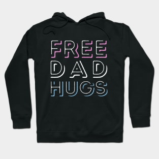 Free Dad Hugs - Trans Pride Hoodie